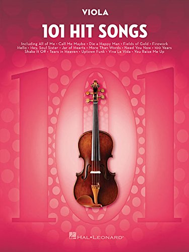 101 Hit Songs for Viola Sheet Music Songbook Solo Instrumental Folio for All Levels Includes All of Me, Clocks, Uptown Funk, Shake It Off, - Neuware