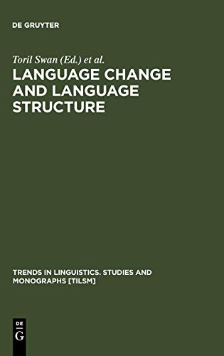 Language Change and Language Structure: Older Germanic Languages in a Comparative Perspective (Trends in Linguistics. Studies and Monographs [TiLSM], 73)