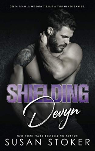Shielding Devyn (Delta Team Two, Band 6)