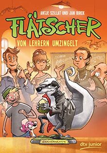 Flätscher 6 – Von Lehrern umzingelt (Die Flätscher-Reihe, Band 6)