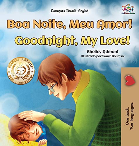 Goodnight, My Love! (Portuguese English Bilingual Book for Kids - Brazilian) (Portuguese English Bilingual Collection - Brazil)