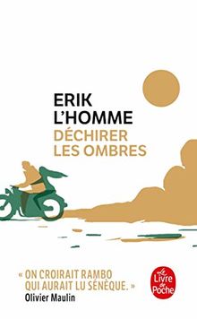 Déchirer les ombres