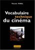 VOCABULAIRE TECHNIQUE DU CINEMA (Références)