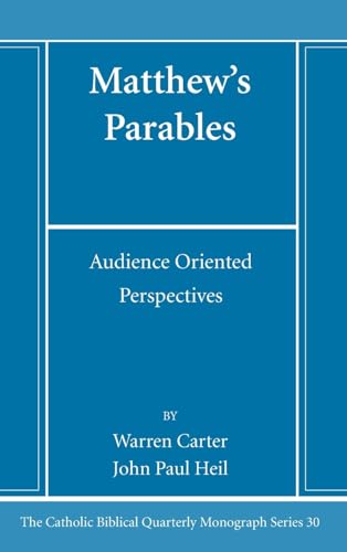 Matthew's Parables (Catholic Biblical Quarterly Monograph)