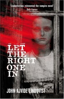 Let the Right One in (2007)