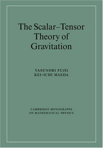 Scalar-Tensor Theory of Gravitation (Cambridge Monographs on Mathematical Physics)