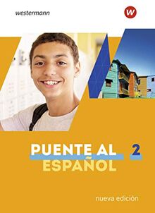 Puente al Español nueva edición - Ausgabe 2020: Schülerband 2 (Puente al Español nueva edición: Lehrwerk für Spanisch als 3. Fremdsprache - Ausgabe 2020)