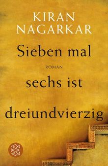 Sieben mal sechs ist dreiundvierzig: Roman
