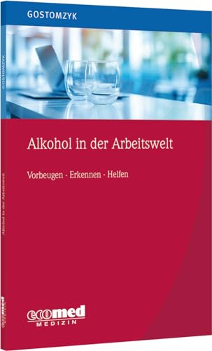 Alkohol in der Arbeitswelt
