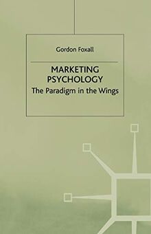 Marketing Psychology: The Paradigm in the Wings