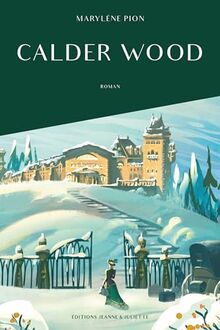 Calder Wood, tome 1 von PION, Marylène | Buch | Zustand sehr gut