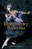 Bloomsbury Ballerina: Lydia Lopokova, Imperial Dancer and Mrs John Maynard Keynes