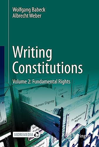 Writing Constitutions: Volume 2: Fundamental Rights