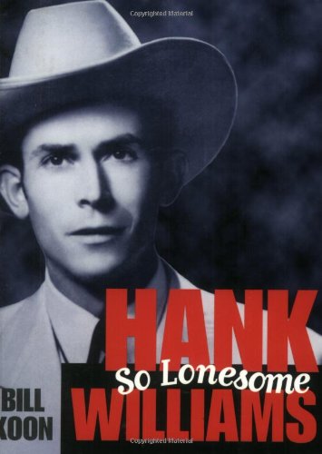 Hank Williams, So Lonesome (American Made Music (Paperback))