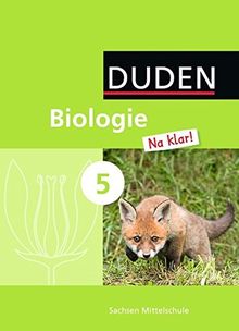 Biologie Na klar! - Mittelschule Sachsen: 5. Schuljahr - Schülerbuch