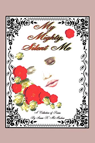 My Mighty Silent Me