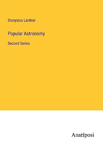 Popular Astronomy: Second Series