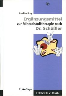 Ergänzungsmittel zur Mineralstofftherapie nach Dr. Schüßler