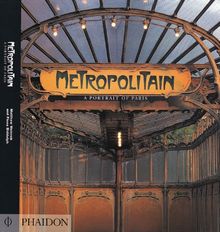 Metropolitain: A Portrait of Paris (Decorative Arts)