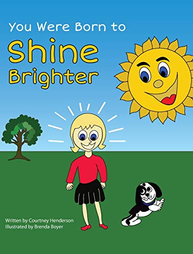 You Were Born to Shine Brighter