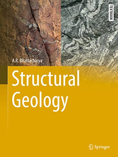 Structural Geology (Springer Textbooks in Earth Sciences, Geography and Environment)