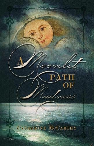 A Moonlit Path of Madness