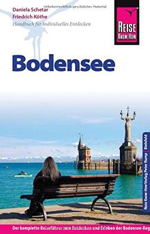 Reise Know-How Bodensee: Reiseführer für individuelles Entdecken