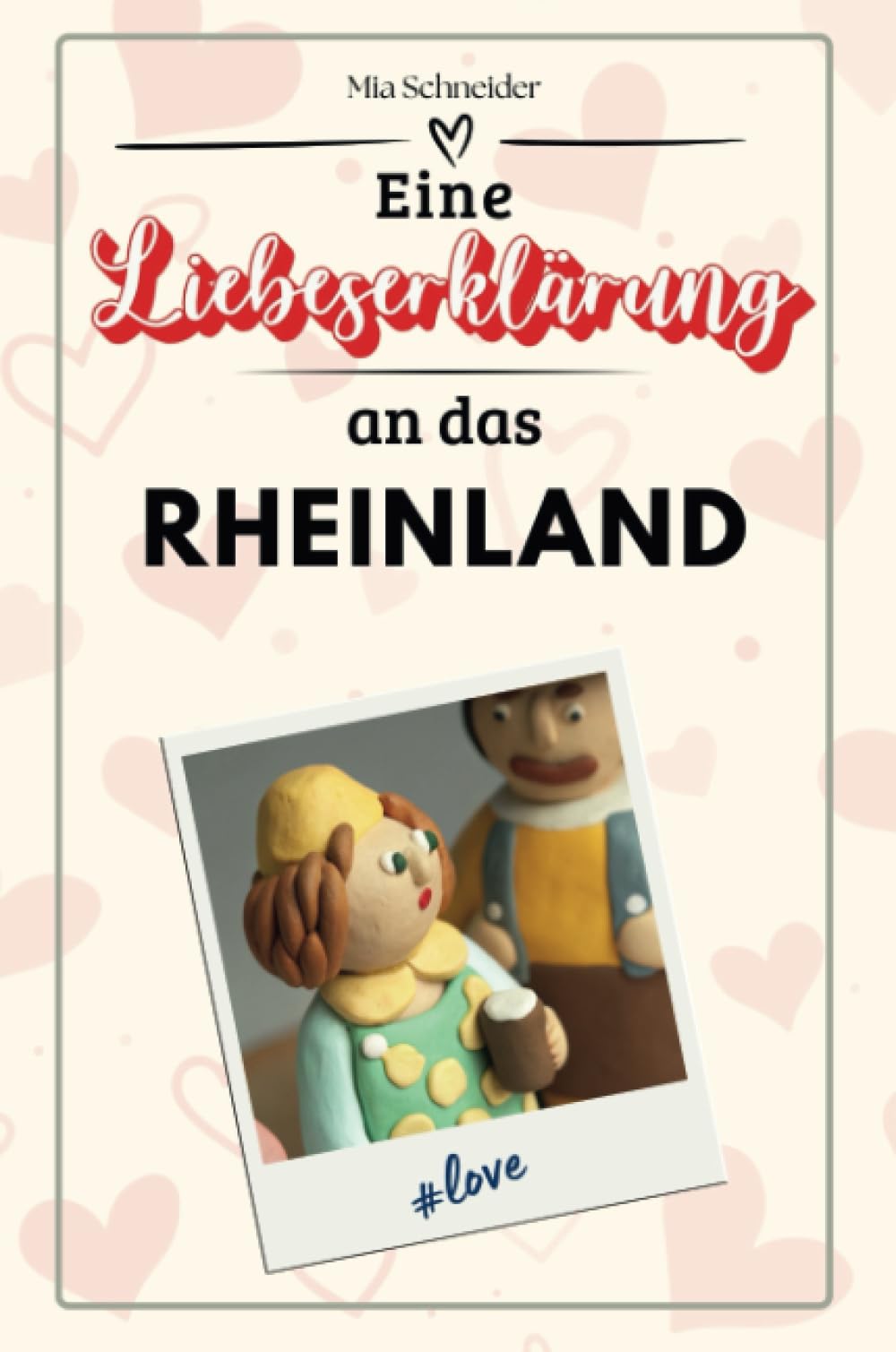 Eine Liebeserklärung an das Rheinland - Die große Hommage - das perfekte Geschenk für Weihnachten und Geburtstag und jeden Anlass