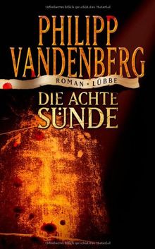 Die achte Sünde: Roman
