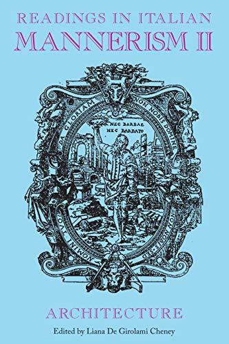 Readings in Italian Mannerism II: Architecture (American University Studies, Band 41)