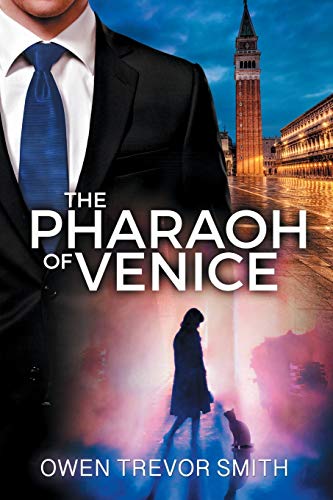 The Pharaoh Of Venice (Tales of a Minor God, Band 1)