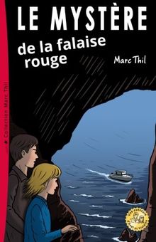 Le Mystère de la falaise rouge (Una Aventure D'axel Et Violette)