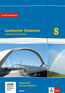 Lambacher Schweizer Mathematik 8. Ausgabe Bayern: Arbeitsheft plus Lösungsheft und Lernsoftware Klasse 8 (Lambacher Schweizer. Ausgabe für Bayern ab 2017)