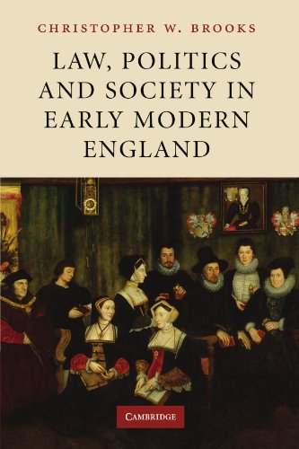 Law, Politics and Society in Early Modern England