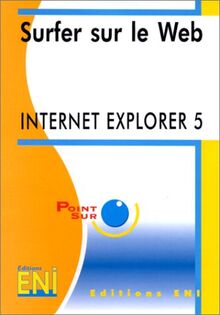 Internet Explorer 5, surfer sur le Web