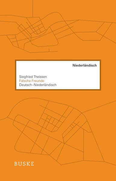 Falsche Freunde Deutsch-Niederländisch - Siegfried Theissen Kartoniert (TB)