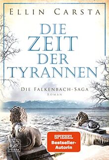 Die Zeit der Tyrannen (Die Falkenbach-Saga, Band 7) von Carsta, Ellin | Buch | Zustand sehr gut