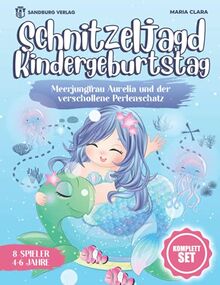 Schnitzeljagd Kindergeburtstag: Meerjungfrau Aurelia und der verschollene Perlenschatz - Komplett Set für 4-6 Jahre