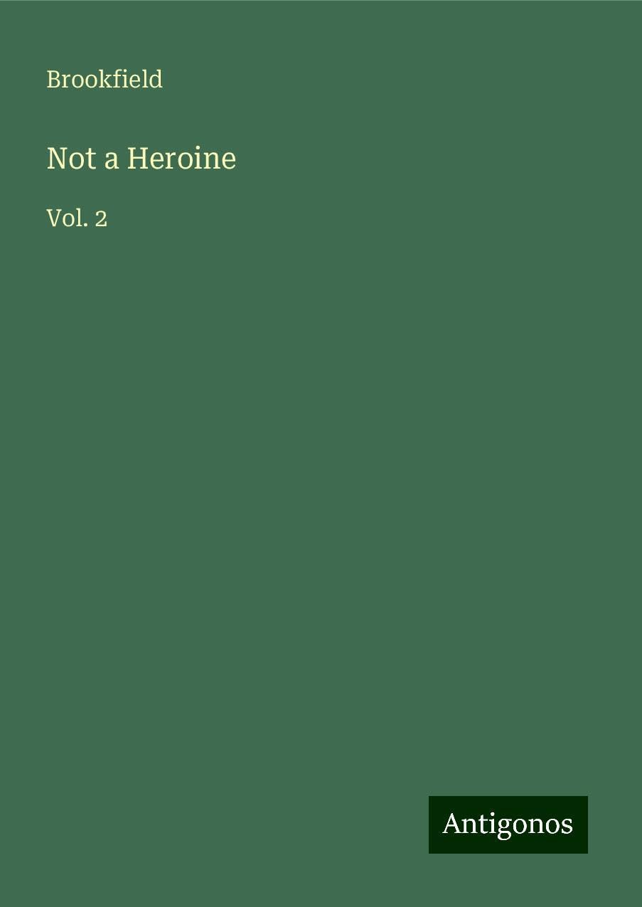 Not a Heroine: Vol. 2