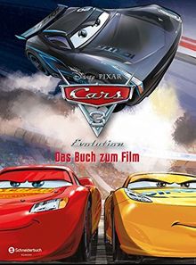 Cars 3 Evolution: Das Buch zum Film