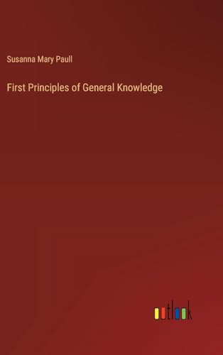 First Principles of General Knowledge