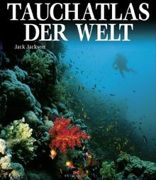 Tauchatlas der Welt