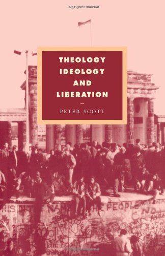 Theology, Ideology and Liberation (Cambridge Studies in Ideology and Religion, Band 6)