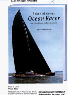 Ocean Racer. Die schnellsten Yachten ihrer Zeit