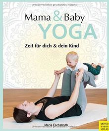 Mama- & Baby-Yoga: Zeit für dich und dein Kind