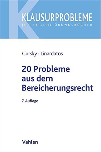 Klausurprobleme   20 Probleme aus dem Bereicherungsrecht - Karl-Heinz Gursky Dimitrios Linardatos Kartoniert (TB)