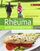 Diät & Rat bei Rheuma und Osteoporose: Rezepte gegen Entzündung und Schmerz