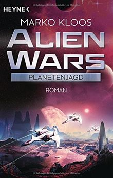 Alien Wars - Planetenjagd: Roman