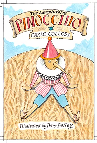The Adventures of Pinocchio: Carlo Collodi, Peter Bailey (Alma Junior Classics)