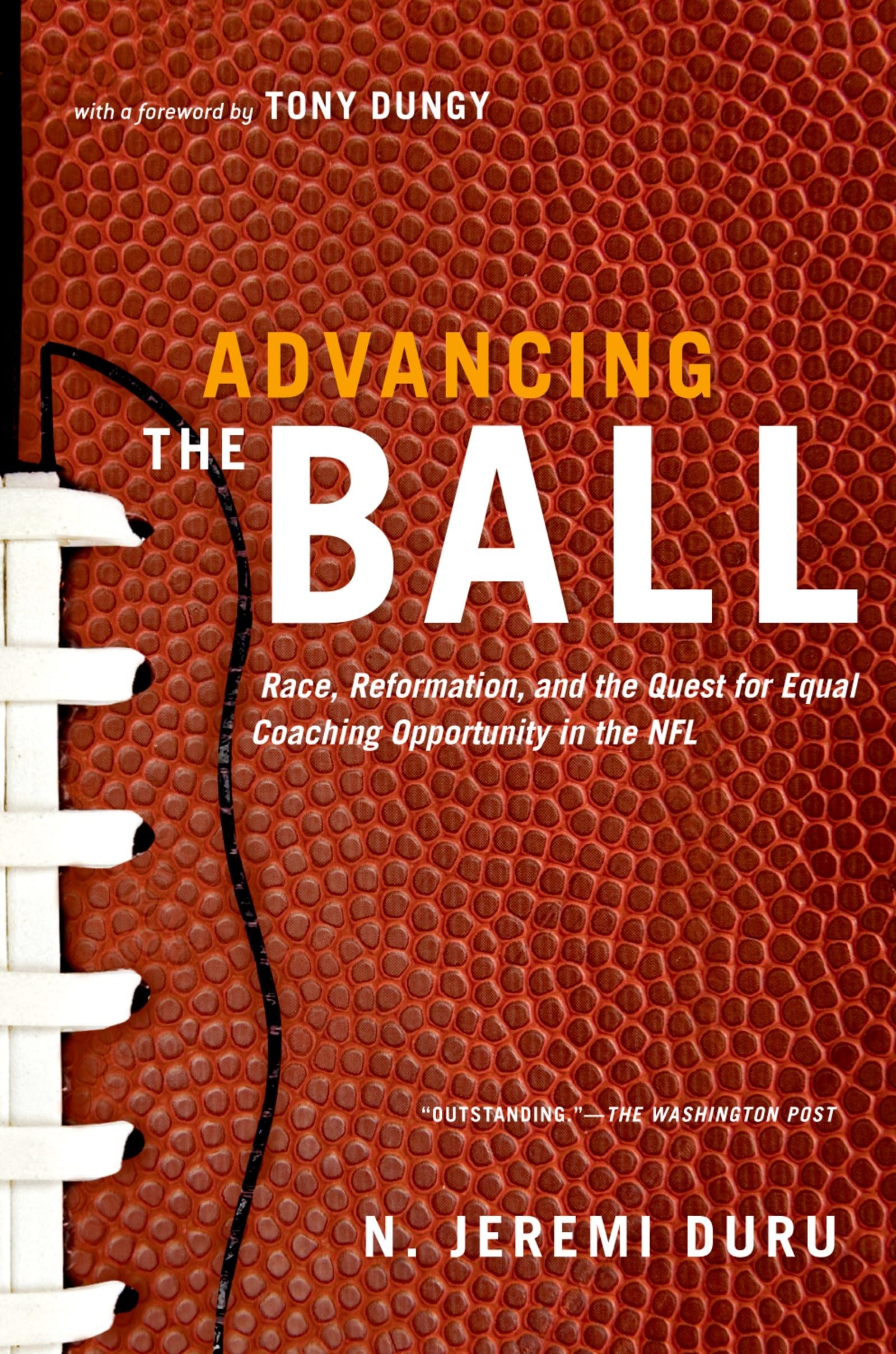 ADVANCING THE BALL: Race, Reformation, And The Quest For Equal Coaching Opportunity In The Nfl (Law And Current Events Masters)